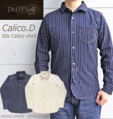 DALEE'S&CO ダリーズアンドコー Calico.D 30s Calico shirt ダリーズ を 代表するシャツモデル ドレス & ワーク の キャラコシャツ スタイリッシュかつ独創的なデザイン で 毎シーズン人気の キャラコシャツ トップス 長袖シャツ