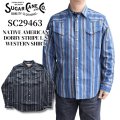SUGAR CANE シュガーケーン SC29463 NATIVE AMERICAN DOBBY STRIPE L/S WESTERN SHIRT ネイティブアメリカドビーストライプ長袖ウエスタンシャツ 東洋エンタープライズ