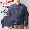 CUSHMAN  クッシュマン 21393 13.5oz. XX DENIM FIRST MODEL 1st Type Gジャン デニムジャケット CUSHMANオリジナルタックボタン 山羊革パッチ 鉄製2本針SOLIDE針刺しバックル ONE WASH ワンウォッシュ