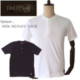 DALEE'S&CO ダリーズ by DELUXEWARE バイ デラックスウエア Spinner 1920s HENLEY NECK スピナー 1920s ワークヘンリーネック シェイプコットン 7oz吊天竺 綿100％ シェイプコットン スラブ糸 ニット Tシャツ 半袖Tシャツ madeinjapan 日本製