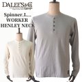 DALEE'S&CO ダリーズ by DELUXEWARE バイ デラックスウエア Spinner.L 1920s HENLEY NECK スピナー 1920s ワークヘンリーネック 7oz吊天竺 綿100％ シェイプコットン スラブ糸 ニット 長袖Tシャツ  madeinjapan 日本製