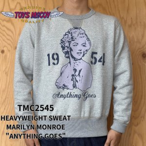 画像1: TOYS McCOY トイズマッコイ TMC2545 HEAVYWEIGHT SWEAT MARILYN MONROE "ANYTHING GOES" ヘヴィウエイトスウェット マリリンモンロー ヴィンテージピース 吊り編み機による丸胴 肉厚な質感と保温性の高い裏起毛