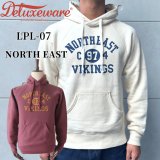DELUXEWARE デラックスウエア LPL-07 NORTH EAST 14ozミディアムニットパーカ 旧式吊編機 S204/LPLシリーズ フワフワな吊裏毛 ミディアムウエイト 軽くて柔らかい 伸縮する質感 綿 100％ 日本製