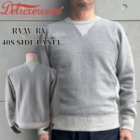 DELUXEWARE デラックスウエア RVW-RV 40S SIDE PANEL サイドパネル スウェット ヘビーニット 20oz スウェットシャツ 限界密度の極厚吊裏毛 裏起毛 高保温性 綿 100％ 日本製