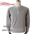 画像1: DELUXEWARE デラックスウエア S106-00 OPEN NECK オープンネック ヘンリーネック スウェット 20oz HEAVY KNIT 最高密度スウェット ヘンリーネックモデル しっかりとした質感 高保温性 限界密度の極厚吊裏毛 裏起毛 日本製 (1)