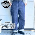 BUZZ RICKSON'S バズリクソンズ BR42596 TROUSERS, FIELD, Type M-1943 “DENIM CIVILIAN MODEL”デニム シビリアンモデル アーミートラウザーズ U.S.ARMY デニムトラウザーズ デニムパンツ