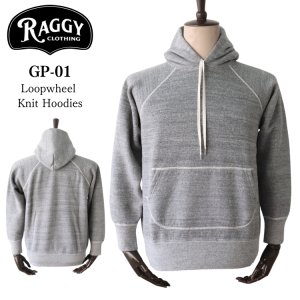 画像1: RAGGY ラギー GP-01 Loopwheel Knit Hoodies ループホイールニットフーディー スウェット パーカー ポケット ドラポケ ラグランスリーブ