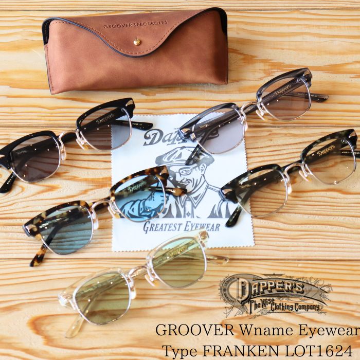 DAPPER'S ダッパーズ GROOVER Wname Eyewear Type FRANKEN LOT1624