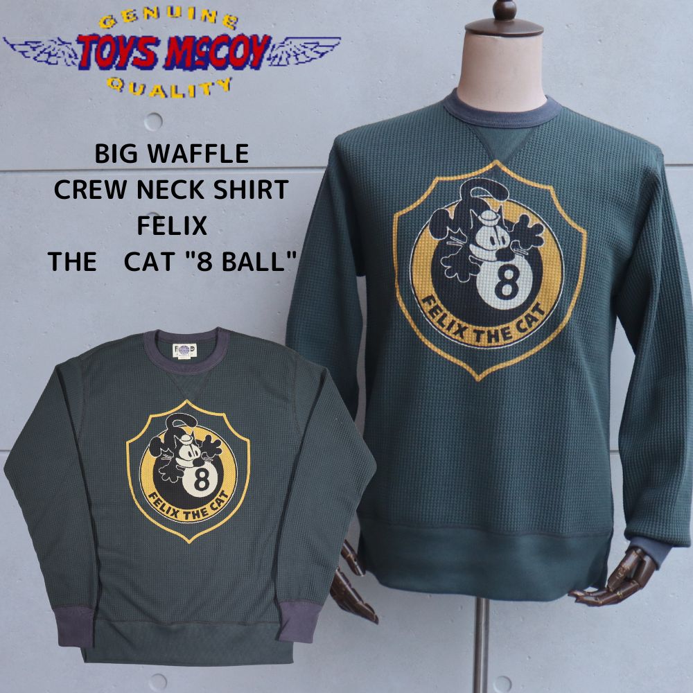 TOYS McCOY トイズマッコイ　BIG WAFFLE CREW NECK SHIRT FELIX THE　CAT 