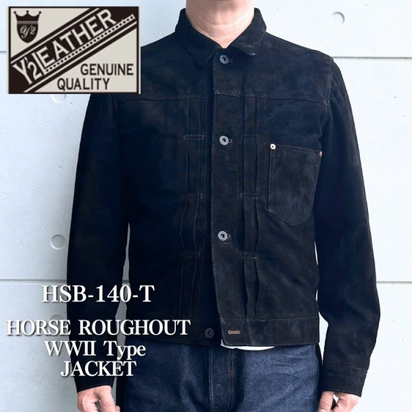 画像1: Y'2 LEATHER ワイツーレザー HSB-140-T HORSE ROUGHOUT WWII Type JACKET ホースラフアウト 大戦モデルGジャン T-BACK仕様 suede ラフアウトレザー rough out leather レザージャケット leather jacket 天然 馬革 本革 日本製 madeinjapan (1)