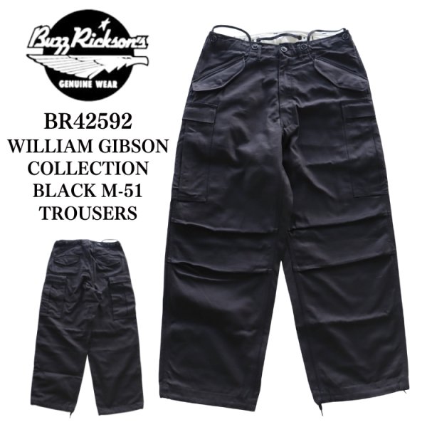 画像1: BUZZ RICKSON'S バズリクソンズ BR42592 WILLIAM GIBSON COLLECTION BLACK M-51 TROUSERS ウィリアムギブソン M-51トラウザーズ (1)