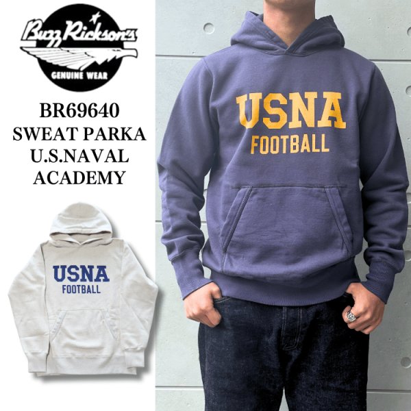 画像1: BUZZ RICKSON'S バズリクソンズ BR69640 SWEAT PARKA U.S.NAVAL ACADEMY スウェットパーカー U.S.ナーバルアカデミー ミリタリーパーカー USNA フットボール カンガルーポケット (1)