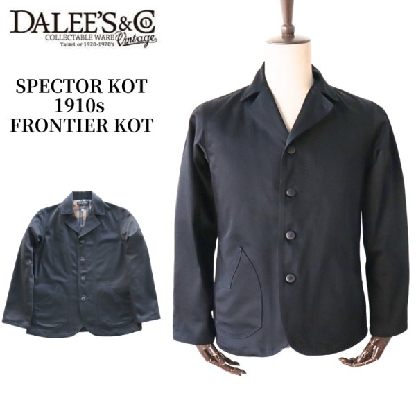 画像1: DALEE'S by deluxe ware ダリーズ バイ デラックスウエア SPECTOR KOT 1910s FRONTIER KOT スペクターコット 1910年 フロンティア コット コート ジャケット メンズ ヴィンテージ クラシカル (1)