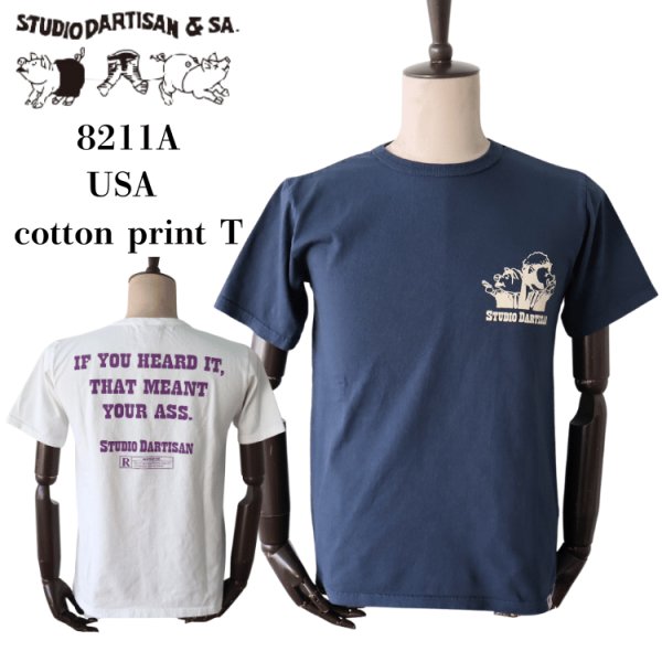 画像1: STUDIO D'ARTISAN ステュディオダルチザン 8211A USA cotton print T コットンプリントT 半袖Tシャツ メンズ アメカジ USコットンボディー ダルチ豚 パロディーシリーズ (1)