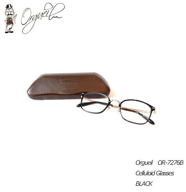 ORGUEILオルゲイユ OR-7276B Celluloid Glasses セルロイドグラス 日本公式サイト直販 メガネ セルロイド CELLULOID サングラス/メガネ